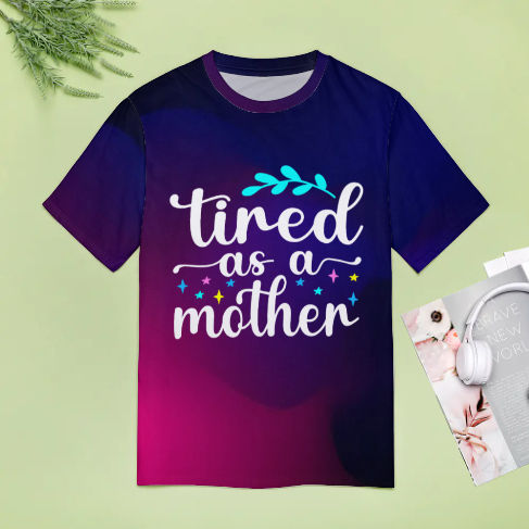 Tired as a Mother Women's T-Shirt