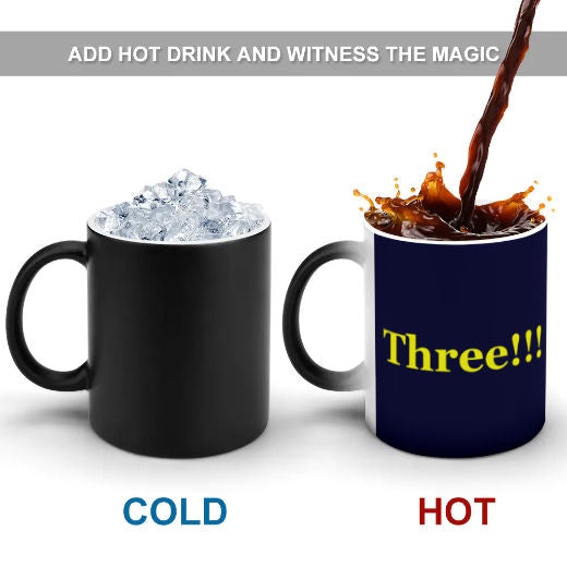 Three!!! Color Changing Mug (one mug)