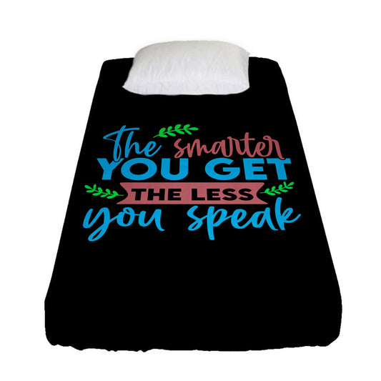 The Smarter You Get Fitted Sheet (Twin Size)
