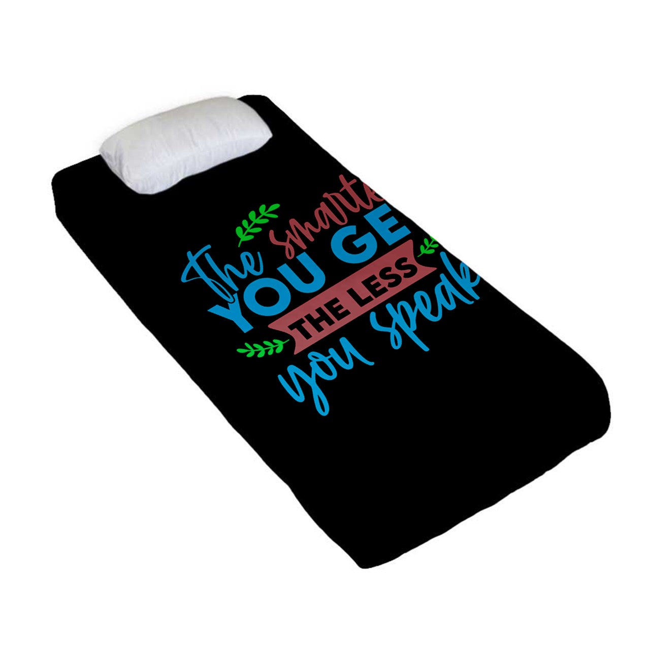 The Smarter You Get Fitted Sheet (Twin Size)