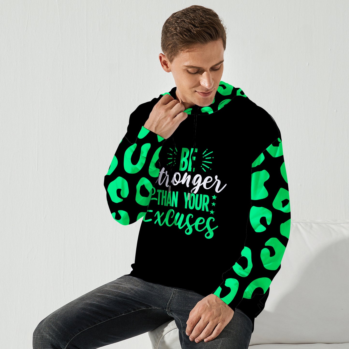 Be Stronger Than Your Excuses Hoodie
