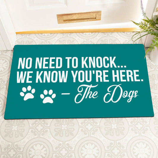 No Need to Knock, We Know You're Here Doormat 30"x18"(Rubber)