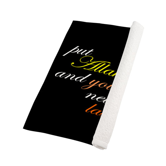 Put Allah First Custom Towel 16"x28"