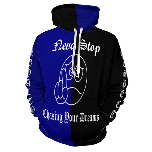 Neva Stop Chasing Your Dreams Hoodie
