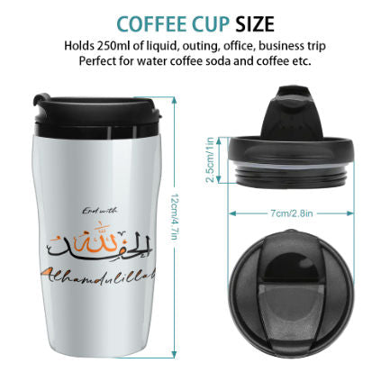End with Alhamdulillah Travel Coffee Cup